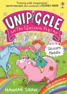 Unicorn Muddle di Hannah Shaw edito da Usborne Publishing Ltd