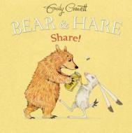 Bear & Hare: Share! di Emily Gravett edito da SIMON & SCHUSTER BOOKS YOU