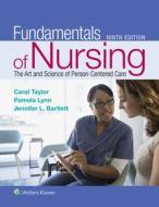 Fundamentals of Nursing: The Art and Science of Person-Centered Care di Carol Taylor, Pamela Lynn, Jennifer Bartlett edito da LIPPINCOTT RAVEN