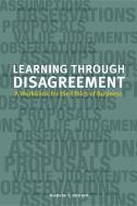 Learning through Disagreement di Marvin T. Brown edito da Broadview Press Ltd