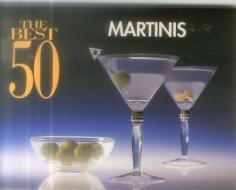 The Best 50 Martinis di Bristol Publishing Staff edito da Taylor Trade Publishing