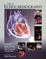 Atlas Of Echocardiography edito da Current Medicine,u.s.