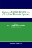 Challenges To Central Banking From Globalized Financial Systems edito da International Monetary Fund (imf)