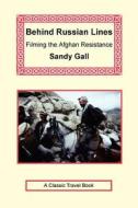 Behind Russian Lines di Sandy Gall edito da Long Riders\' Guild Press