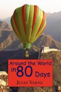 Around the World in 80 Days di Jules Verne edito da Tark Classic Fiction