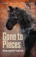 Gone To Pieces edito da Anvil Press