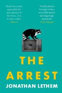 The Arrest di Jonathan Lethem edito da Atlantic Books
