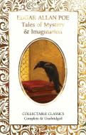 Tales of Mystery and Imagination di Edgar Allan Poe edito da FLAME TREE PUB