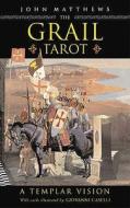 The Grail Tarot di John Matthews edito da Connections Book Publishing Ltd