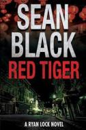 Red Tiger di Sean Black edito da Sean Black Digital