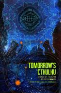 Tomorrow's Cthulhu edito da Broken Eye Books