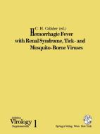 Hemorrhagic Fever with Renal Syndrome, Tick- and Mosquito-Borne Viruses edito da Springer Vienna