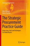 The Strategic Procurement Practice Guide di Marco Ruecker, Ulrich Weigel edito da Springer International Publishing