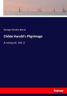 Childe Harold's Pilgrimage di George Gordon Byron edito da hansebooks