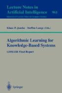 Algorithmic Learning for Knowledge-Based Systems edito da Springer Berlin Heidelberg
