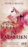In Kalabrien di Peter S. Beagle edito da Klett-Cotta Verlag