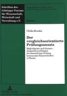 Der vergleichsorientierte Prüfungsansatz di Ulrike Brunke edito da Lang, Peter GmbH
