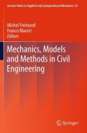 Mechanics, Models and Methods in Civil Engineering edito da Springer Berlin Heidelberg