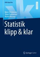 Statistik klipp & klar di Björn Christensen, Sören Christensen, Martin Missong edito da Springer-Verlag GmbH