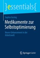 Medikamente zur Selbstoptimierung di Sophia Gesing edito da Springer-Verlag GmbH