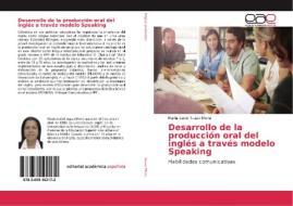 Desarrollo de la producción oral del inglés a través modelo Speaking di Maria Isabel Suaza Mena edito da EAE