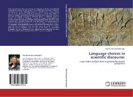 Language choices in scientific discourse: di Ann Montemayor-Borsinger edito da LAP Lambert Academic Publishing