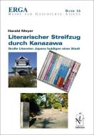 Literarischer Streifzug durch Kanazawa di Harald Meyer edito da Iudicium Verlag