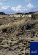 Die Imsel Amrum di August Krause edito da TP Verone Publishing