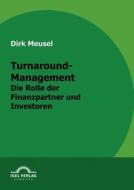 Turnaround-Management di Dirk Meusel edito da Igel Verlag