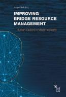Improving Bridge Resource Management edito da PMC Media House