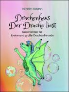 Drachenhaus:Der Drache liest di Nicole Maass edito da NOVA MD