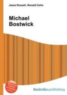 Michael Bostwick edito da Book On Demand Ltd.