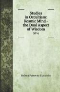 Studies in Occultism di Helena Petrovna Blavatsky edito da Book on Demand Ltd.