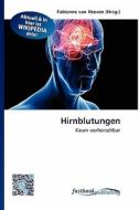 Hirnblutungen edito da FastBook Publishing