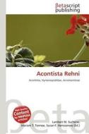 Acontista Rehni edito da Betascript Publishing