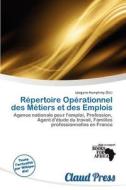 R Pertoire Op Rationnel Des M Tiers Et Des Emplois edito da Claud Press
