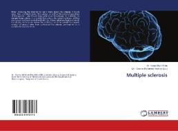 Multiple sclerosis di Hanan Badr Eldin edito da LAP Lambert Academic Publishing