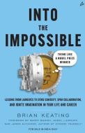 Into the impossible di Brian Keating edito da Manjul Publishing House Pvt Ltd