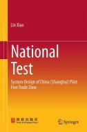 National Test di Lin Xiao edito da Springer Singapore