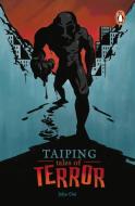 Taiping Tales of Terror di Julya Oui edito da PENGUIN BOOKS