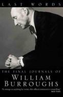 Last Words di William S. Burroughs edito da Harpercollins Publishers