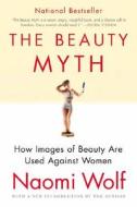 Beauty Myth, The di Naomi Wolf edito da Harper Perennial