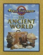 World Explorer: The Ancient World Second Edition Student Edition 2001c edito da Prentice Hall