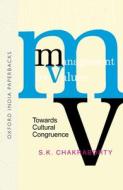 Management By Values di S. K. Chakraborty edito da Oup India
