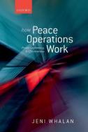 How Peace Operations Work di Jeni Whalan edito da OUP Oxford