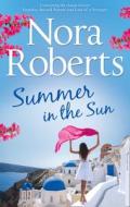 Summer In The Sun di Nora Roberts edito da Harpercollins Publishers