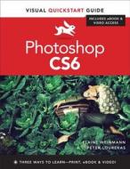 Photoshop Cs6 di Elaine Weinmann, Peter Lourekas edito da Pearson Education (us)