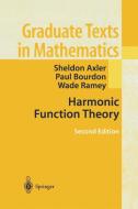 Harmonic Function Theory di Sheldon Axler, Paul Bourdon, Ramey Wade edito da SPRINGER NATURE