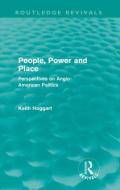 People, Power and Place di Keith Hoggart edito da Taylor & Francis Ltd