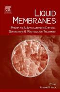 Liquid Membranes edito da Elsevier Science & Technology